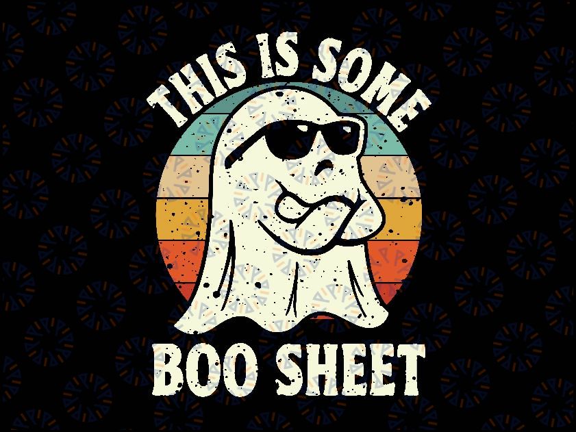 This Is Some Boo Sheet Svg, Ghost Funny Halloween Svg, Ghost Embroidery Png, Happy Halloween Png, Digital Download