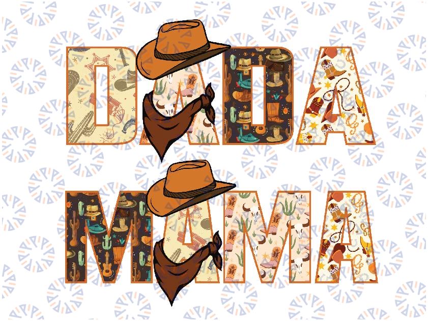 Mama Dada Cowboy Western Png, Cowboy Farm Birthday png, Matching Rodeo, Digital Download