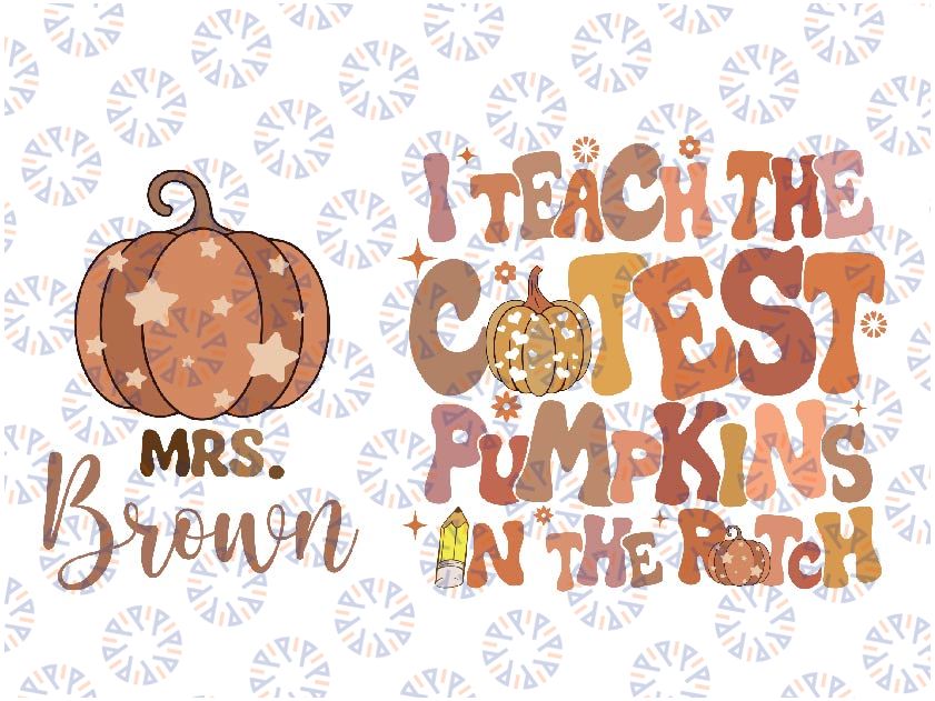 I Teach Cutest Pumpkin In The Patch Svg, Teacher Halloween Svg, Boo Teacher Fall Svg, Ghost Teacher, Happy Halloween Png, Digital Download