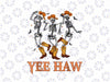 Funny Cowboy Skeleton Dancing Yeehaw Halloween Png, Skeleton Dancing Halloween Png, Happy Halloween Png, Digital Download