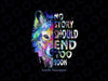 No Story Should End Too Soon Suicide Awareness Teal Wolf Png, Awareness Teal Wolf Png, Digital Download