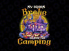 My Broom Broke So Now I Go Camping Png, Halloween Family Lover Pumpkin Png, Happy Halloween Png, Digital Download