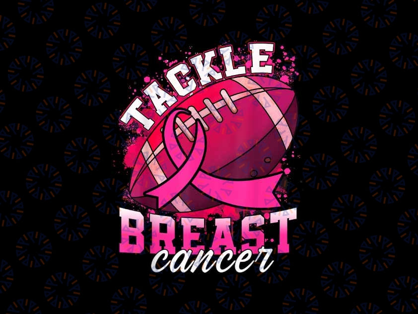 Tackle Breast Cancer Awareness Pink Ribbon Football Png, Pink ribbon Png, Football Season Png, Digital Download