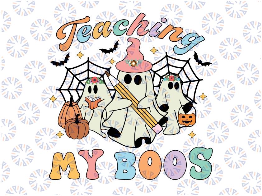 Halloween Teaching My Boos Svg, Cute Spooky Teacher Ghost Svg, Spooky Season Kindergarten Teacher, Happy Halloween Png, Digital Download