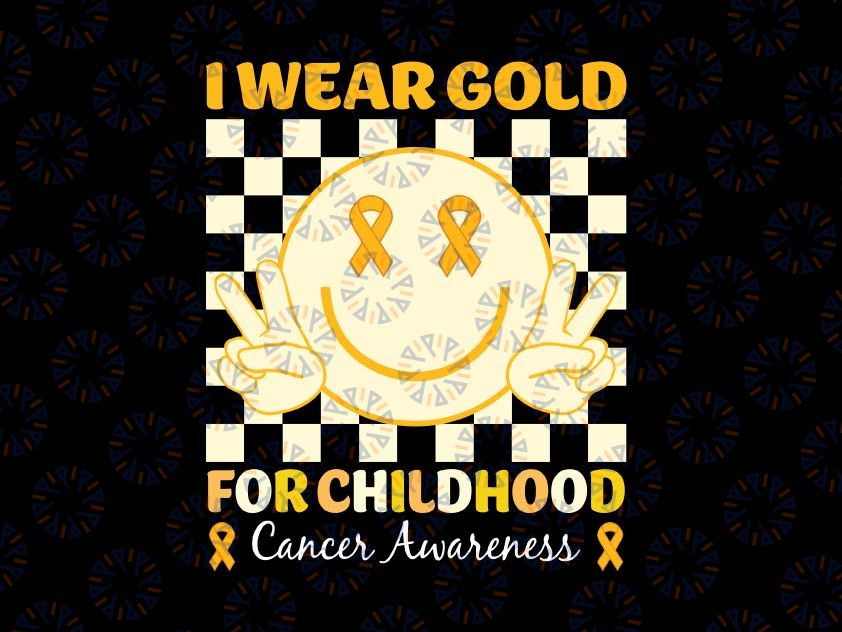 I Wear Gold For Childhood Cancer Awareness Smile Face Svg, Cancer Ribbon Smiley Svg, Digital Download