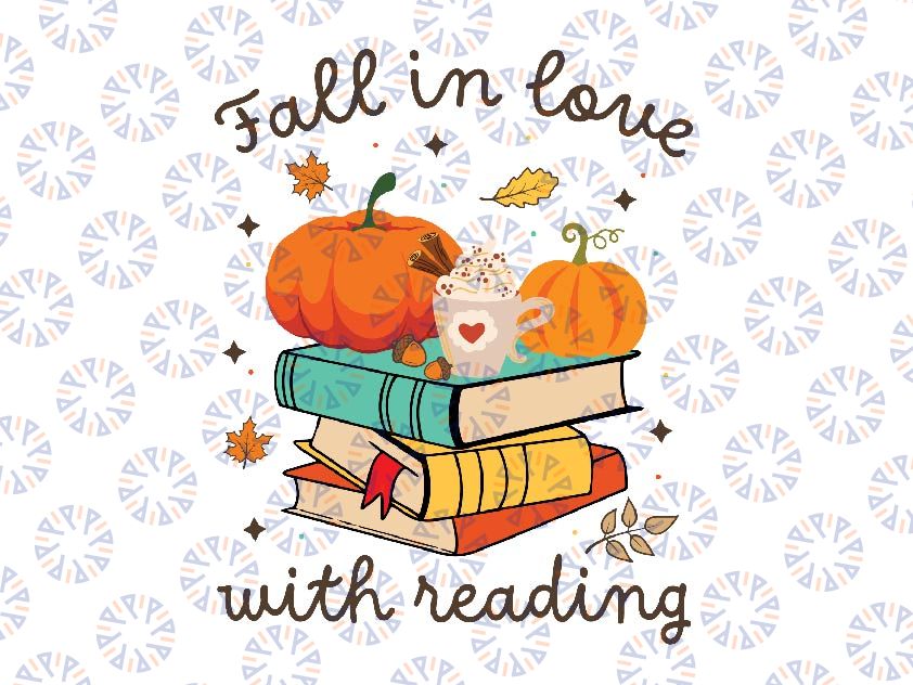 Fall In Love With Reading Book Autumn Pumpkins And Teachers Svg, Happy Halloween Png, Digital Download