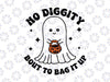 No Diggity Bout To Bag It Up Cute Ghost Svg, Halloween Candy Ghost With Pumpkin Svg, Happy Halloween Png, Digital Download