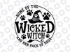 Home Of The Wicked Witch And Her Pack Of Dog Svg, Funny Halloween Wicked Paw Dog Svg, Happy Halloween Png, Digital Download