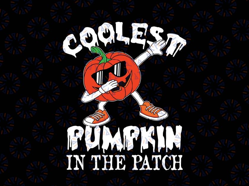 Coolest Pumpkin In The Patch Svg, Halloween Dabbing Pumkin Svg, Happy Halloween Png, Digital Download