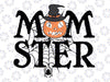 Momster SVG , Halloween Shirt Svg, Cut File for Cricut or Silhouette, Mom Halloween Monster, Pdf, DXF, PNG, Instant Download