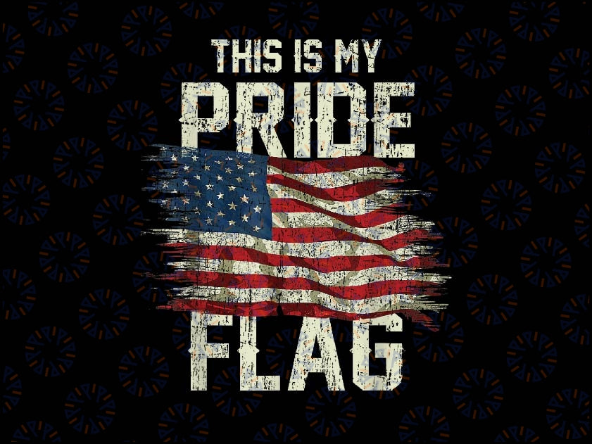 This Is My Pride Flag USA American 4th of July Patriotic Png,  American Flag Png, Independence day, Digital Download