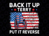 Retro Back Up Terry Put It In Reverse Fireworks 4th Of July Png, Funny Fireworks Png, Independence day Png, Digital Download