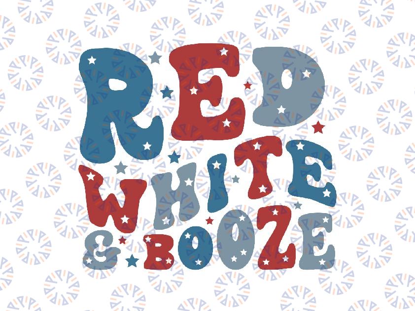 Red White Booze Summer Funny Drinking 4th of July USA Flag Svg, 4th Of July Png, Red White Boozy Svg, America Retro Svg, Instant Download