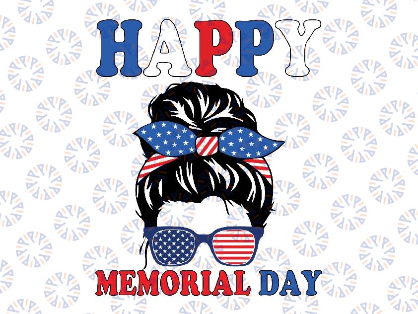 Happy Memorial Day 4th Of July Mes-sy B-un American Flag Svg, American Patriotic Mes-sy B-un Hair Sunglasses Svg, Instant Download