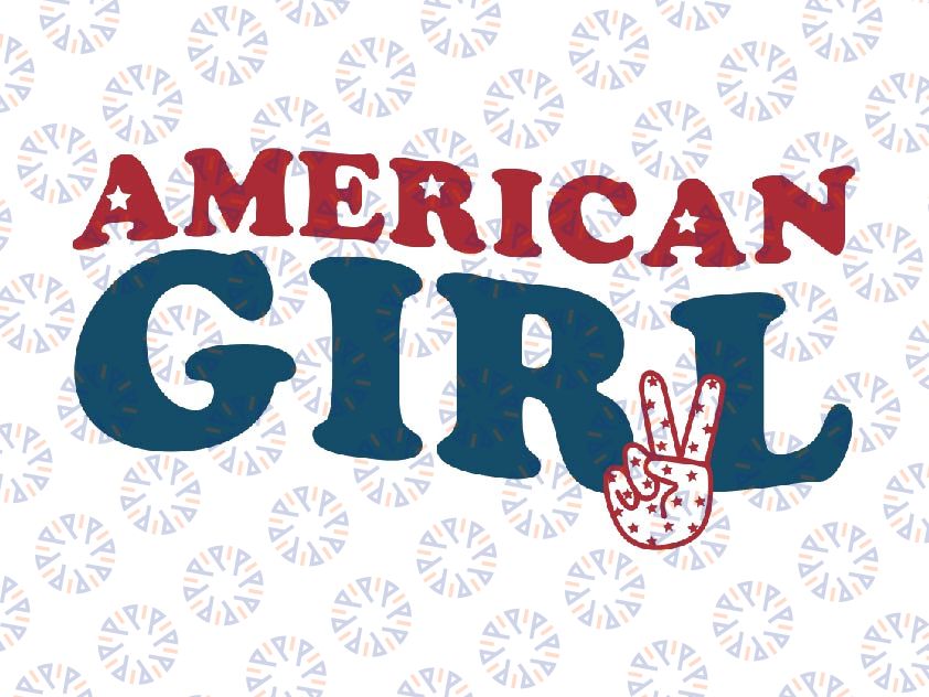 Retro Groovy All American Girls Fourth 4th of July Patriotic Svg, 4th of July Sublimation, Vintage Patriotic America Svg, Digital Download