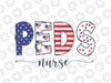 Peds Nurse July 4th Pediatric Nurse Happy Independence Day Svg, Peds 4th of July Svg, Pediatric Nurse Svg, Digital Download