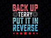 Retro Back Up Terry Put It In Reverse 4th of July Fireworks Svg, 4th Of July Png, Fireworks for 4th Of July Png, Digital Download