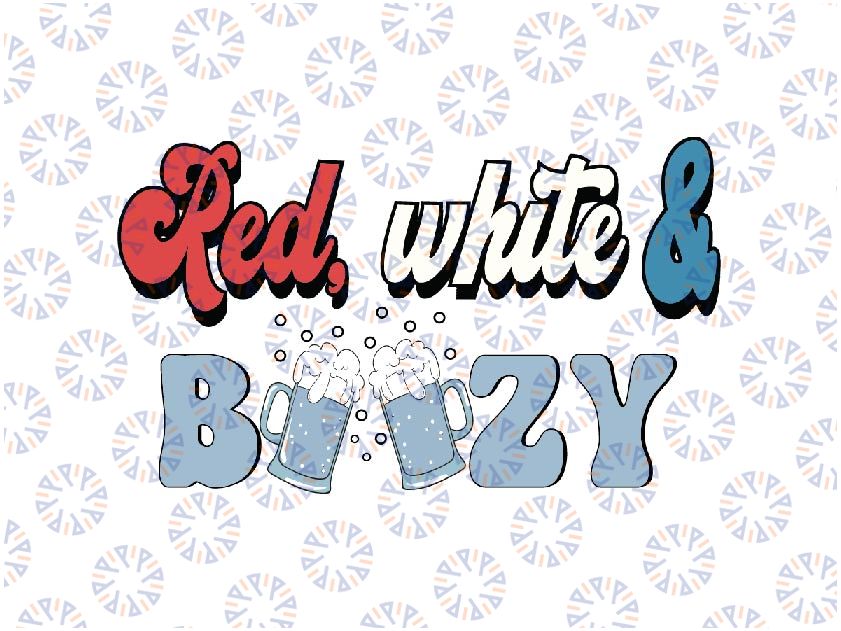 Red White And Boozy Celebrate America Drinking 4th Of July Svg, USA Boozy Svg, Independence Day Png, Digital Download