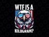 PNG ONLY WTF is a Kilogram?, 4th Of July Patriotic Eagle USA Flag Png, Independence Day Png, Digital Download