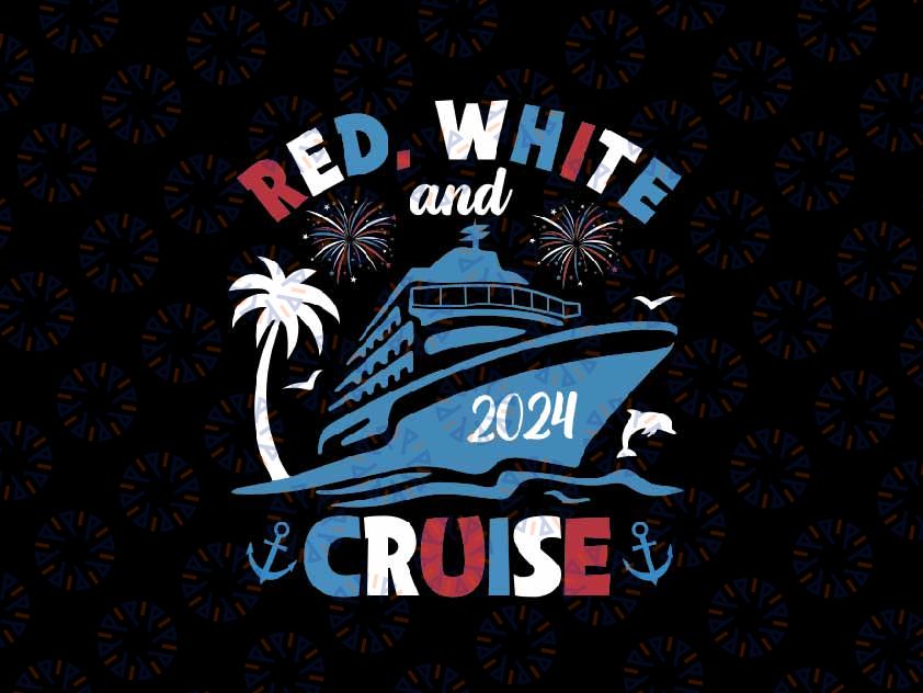 Red White and Cruise Svg, Patriotic 4th of July Family Matching Cruise Svg, Independence Day Png, Digital Download