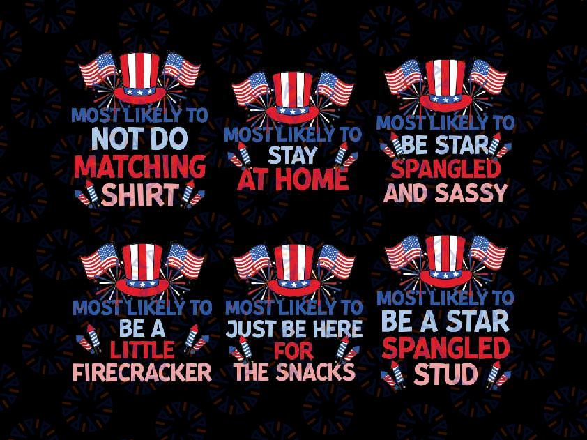 Most Likely To Not Do Matching Shirts Svg, 4th Of July Family Usa Flag Svg, Independence Day Png, Digital Download