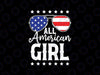 All-American Girl Sunglasses US Flag 4th of July Svg, Patriotic Sunglasses Svg, Independence Day Png, Digital Download