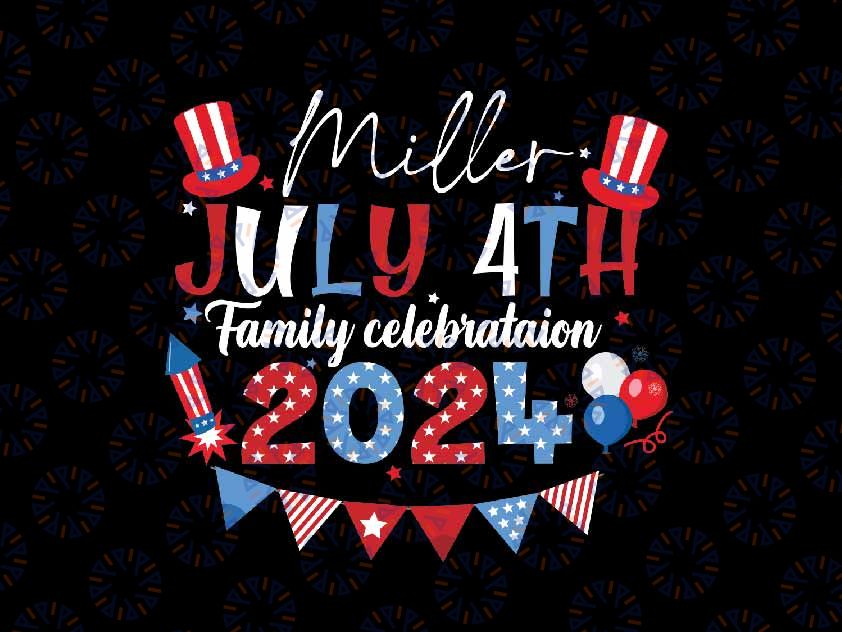 Personalized Name 4th of July Family Celebration 2024 Svg, Custom Name 4th Of July Svg, Independence Day Png, Digital Download