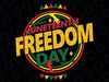 Juneteenth Freedom Day Svg, Juneteenth Png, Black History Svg, Black woman Gifts Png, Since 1865 Png, Digital Download