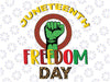 Juneteenth Freedom Day Png, Black History Month Png, Black Lives Matter Png,Juneteenth,  Digital Download