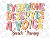 Retro Speech Therapy Speech Language Pathologist Therapist Svg, Everyone Serves A Voice Speech Therapy Flower Retro Svg, Digital Download