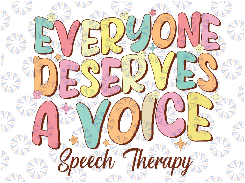 Retro Speech Therapy Speech Language Pathologist Therapist Svg, Everyone Serves A Voice Speech Therapy Flower Retro Svg, Digital Download