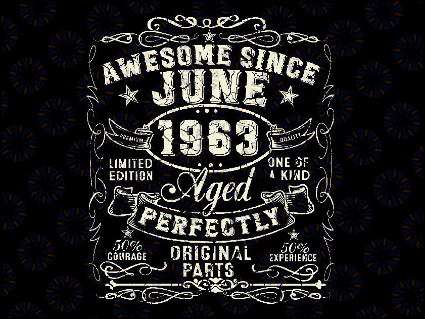 Personalized 60 Year Old Awesome Since June 1963 60th Birthday Svg, Awesome Birthday Png, Digital Download