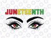 Juneteenth Women African American Eyes Svg, Black History Svg, American Africa Svg,  Digital Download