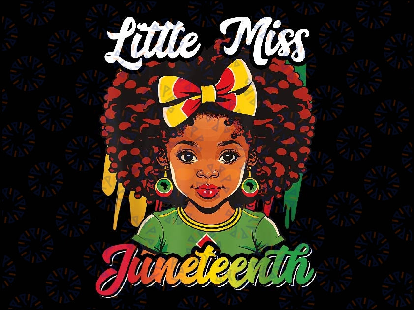 Kids Little Miss Juneteenth Girl Black History Png, Juneteenth Celebrating 1865 Png, Black History Png, 1865 Vibes Png,Digital Download