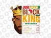 PNG ONLY Juneteenth Black King Nutritional Facts Png, Pride African Mens Png, Juneteenth Png, Instant Download