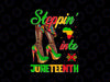 PNG ONLY Stepping Into Juneteenth Like My Ancestors High Heel Women Png, Afro african High Heel Png, Juneteenth Png, Instant Download