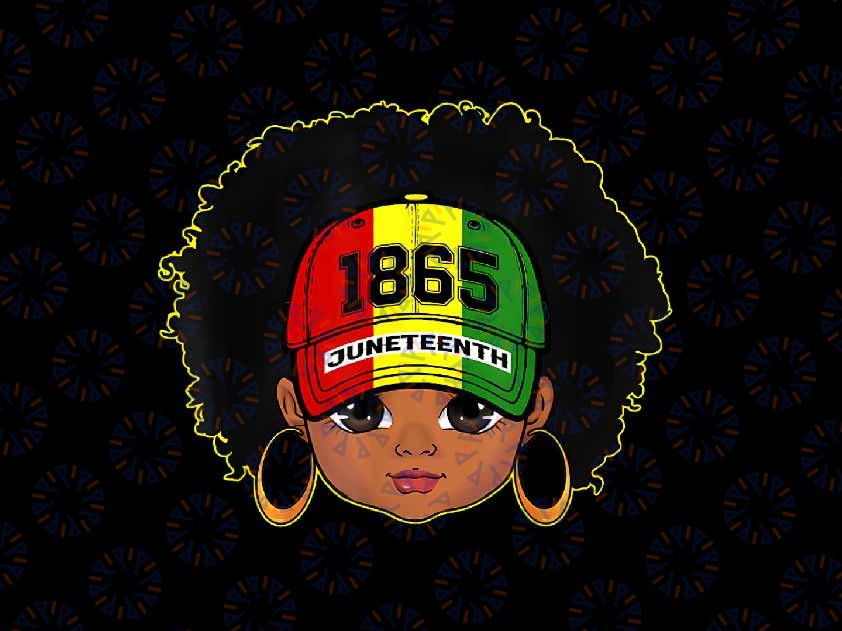 PNG ONLY Melanin Juneteenth Day 1865 Png, Is My Independence Kids Girls Png, Juneteenth Png, Instant Download