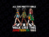 PNG ONLY Juneteenth 1865 Celebrate Freedom Png, All The Pretty Girls Walk Like This Juneteenth Png, Juneteenth Png, Instant Download