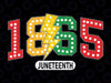 Retro Juneteenth 1865 Svg, Juneteenth Equality Awareness Svg, 1865 Freedom Melanin Svg, Juneteenth Png, Instant Download