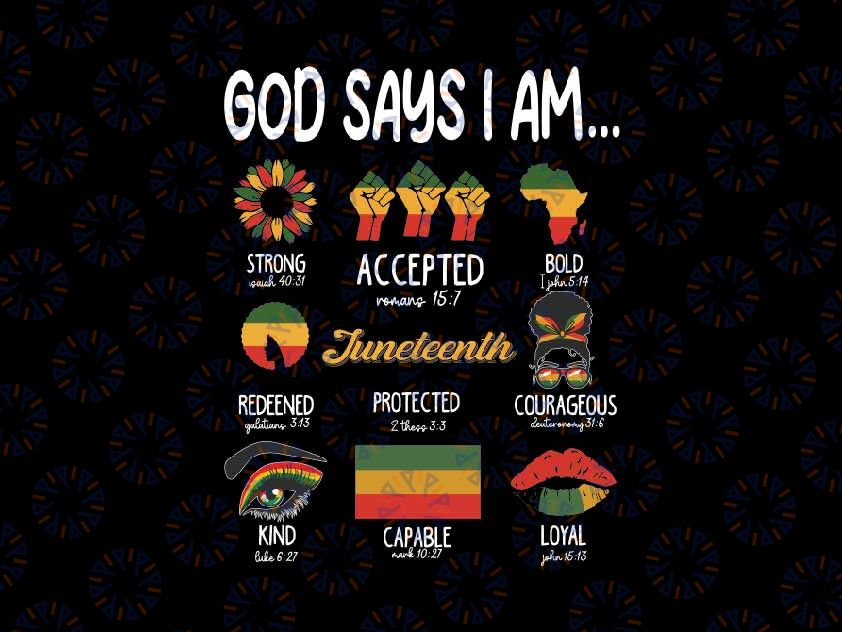 Juneteenth God Says I Am Celebrating Black Freedom 1865 Svg, Black History Free ish since 1865, Juneteenth Png, Instant Download