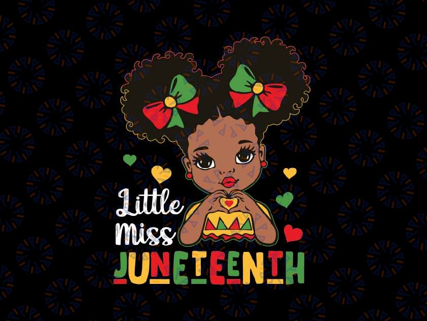 Little-Miss Juneteenth Girl Svg, Black History African Baby Girl Svg, Juneteenth Png, Instant Download