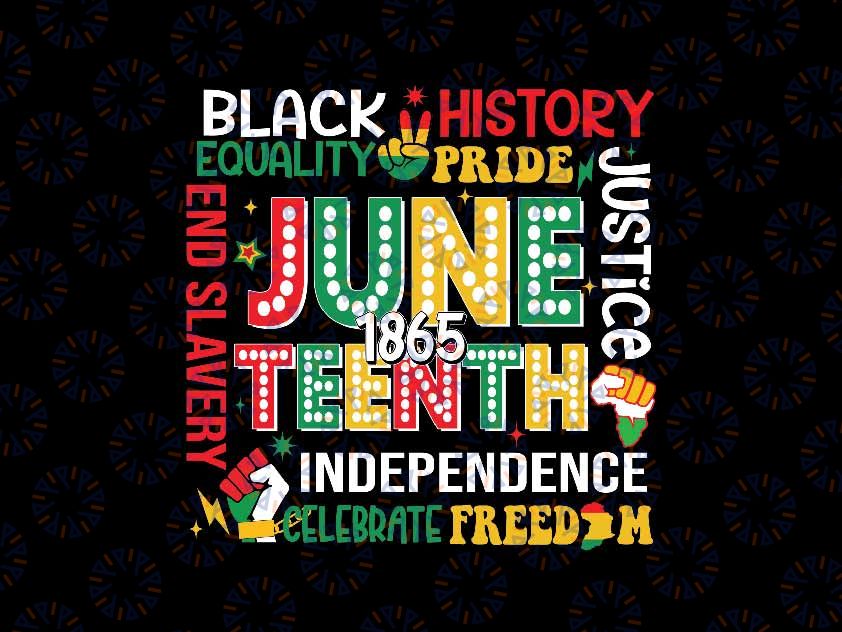 Juneteenth 1865 Independence Celebrate Freedom Svg, Equality Pride Awareness Svg, Juneteenth Png, Instant Download