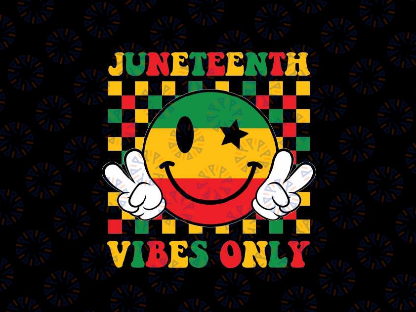 Juneteenth Vibes Only 1865 Svg, African Smile Face Svg, Juneteenth Png, Instant Download