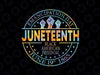 Juneteenth African American Freedom Black History June 19th 1865 Png, Emancipation Day Png, Juneteenth Png, Instant Download