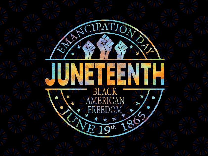 Juneteenth African American Freedom Black History June 19th 1865 Png, Emancipation Day Png, Juneteenth Png, Instant Download