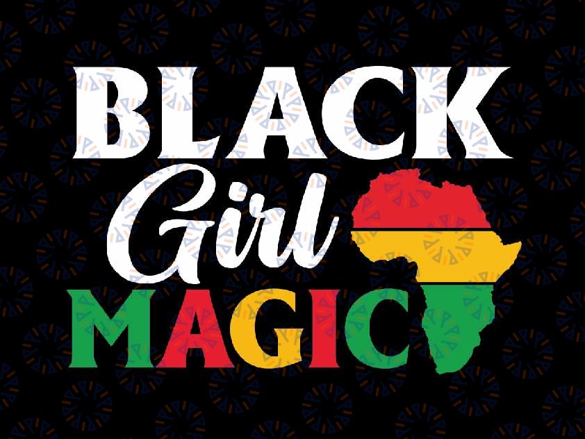 Black Girl Magic Juneteenth Svg, Freedom African American Juneteenth Svg, Juneteenth Png, Instant Download