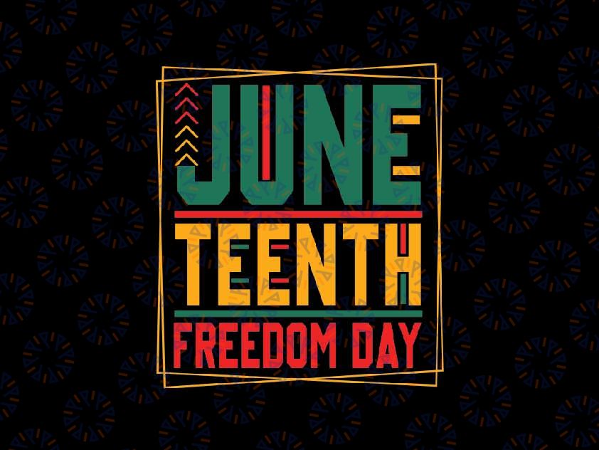 Juneteenth Day 1865 Freedom Day Svg, Black Pride Emancipation Day Png, Juneteenth Png, Instant Download