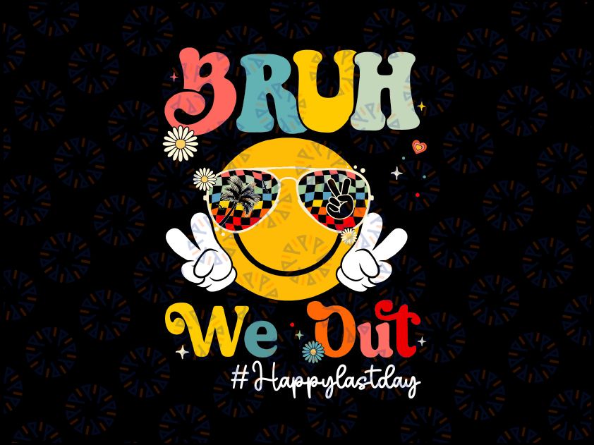 Teacher Boy Girl Summer Svg, Retro Smiley Face Bruh We Out Svg, Last Day Of School Png, Digital Download