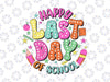 Happy Last Day Of School Svg, Rock The Test Staar Day Png, End Of School, Last Day Of School Png, Digital Download