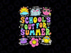 Schools Out For Summer Graduation Svg, I Love You All Class Dismissed Svg, Last Day Of School Png, Digital Download